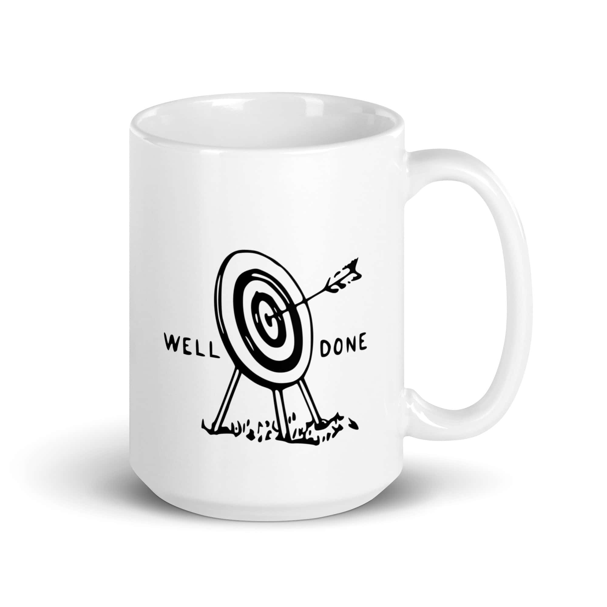 Well Done - 15 oz Mug