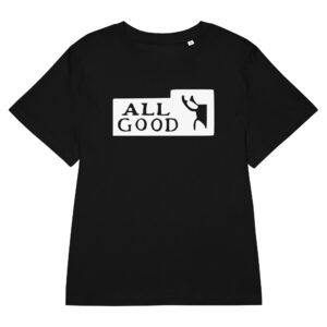 All Good - Women’s Fit
